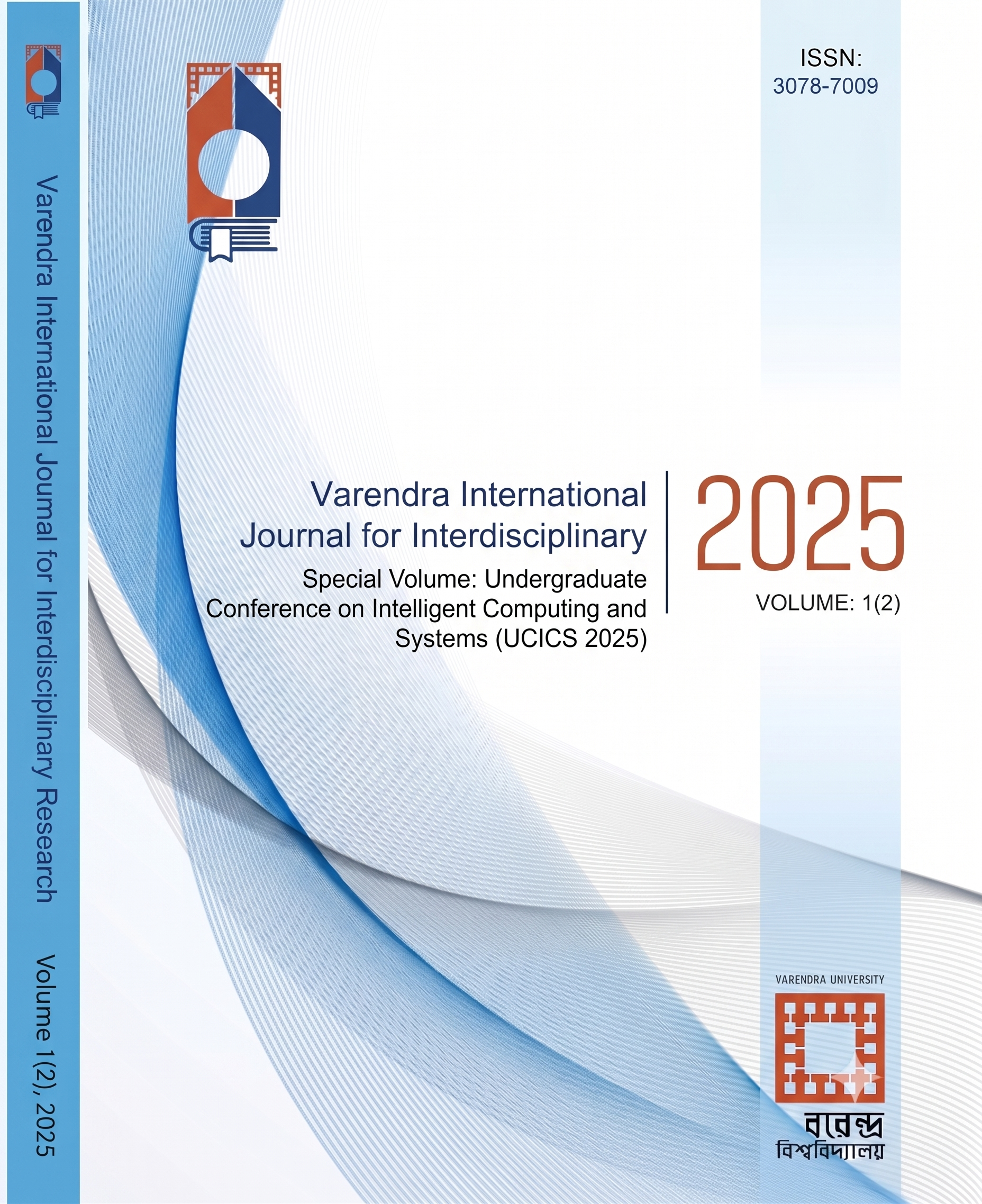 					View Vol. 1 No. 2 (2025): VIJIR Special Volume: Undergraduate Conference on Intelligent Computing and Systems (UCICS 2025)
				